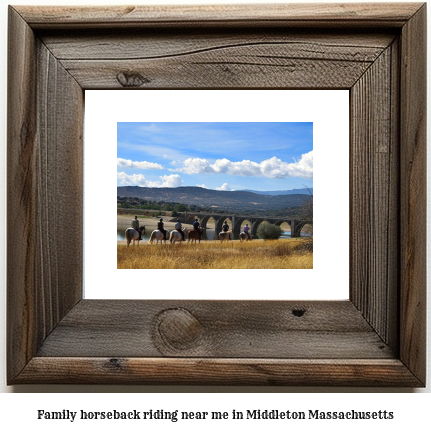 family horseback riding near me in Middleton, Massachusetts